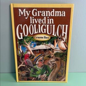 My Grandma lived in Gooligulch, Author Graeme Base, Kids Poem Book, Age 4-8years